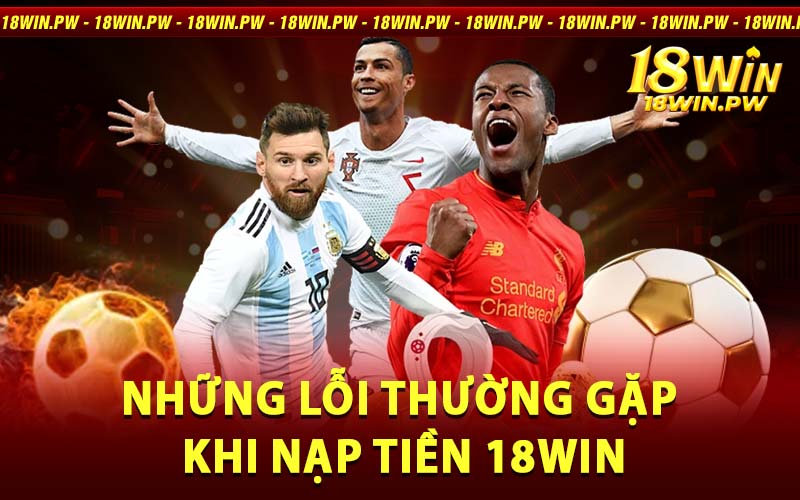 Nạp Tiền 18win